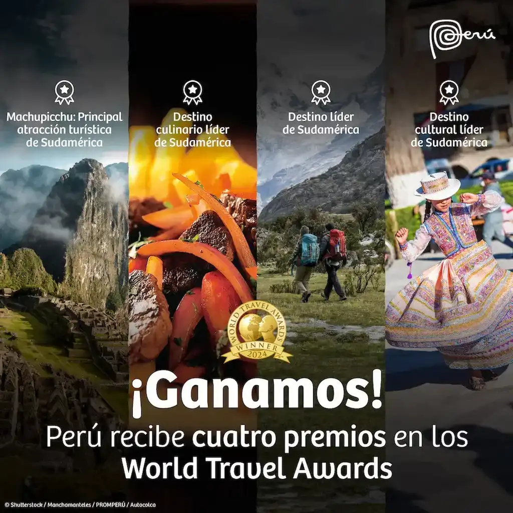 Perú gana cuatro premios en los World Travel Awards 2024